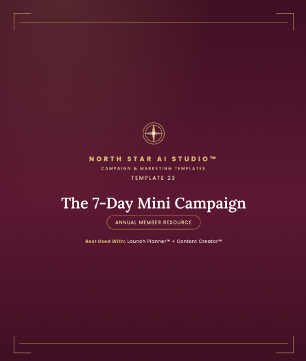 The 7-Day Mini Campaign
